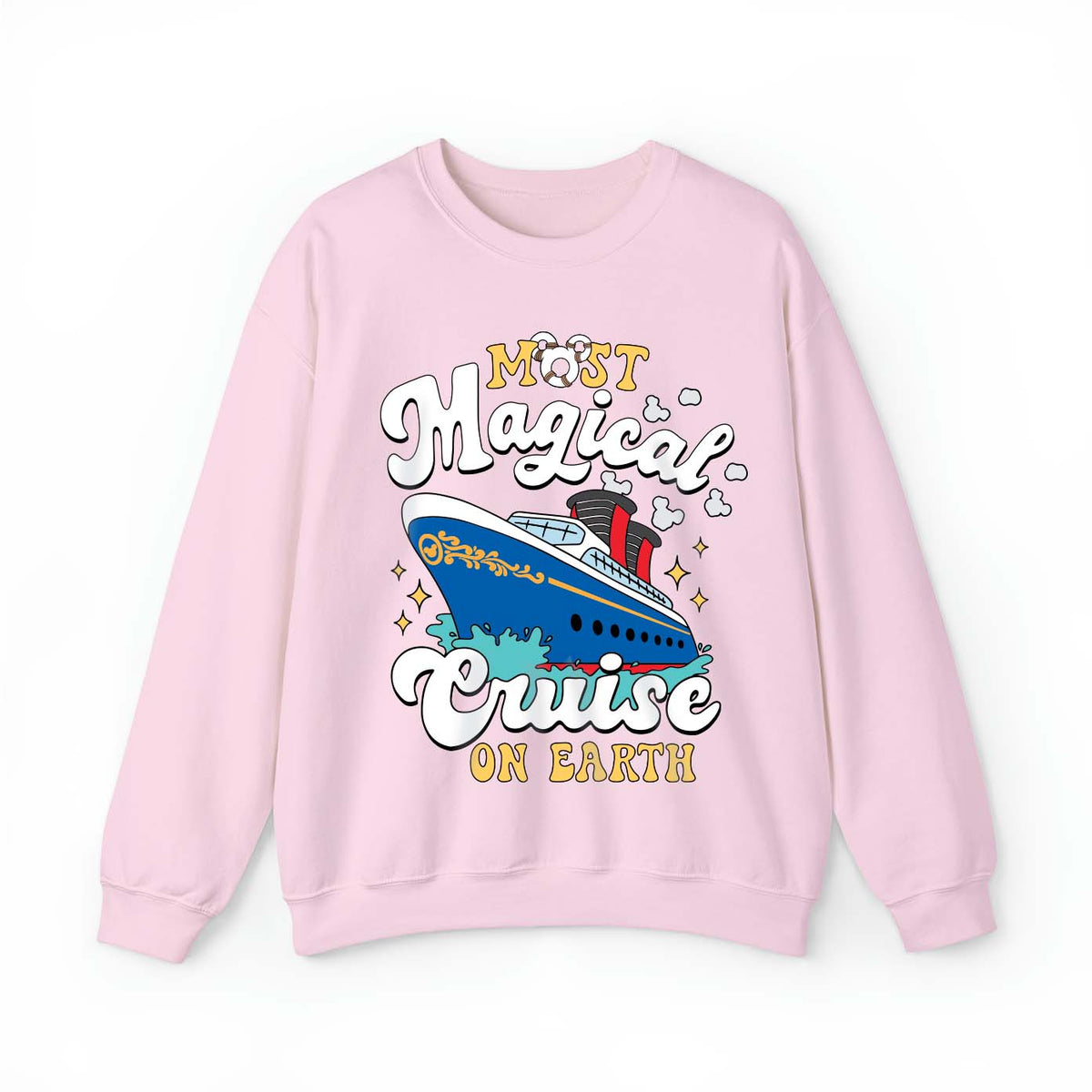 Most Magical Cruise on Earth Sweatshirt