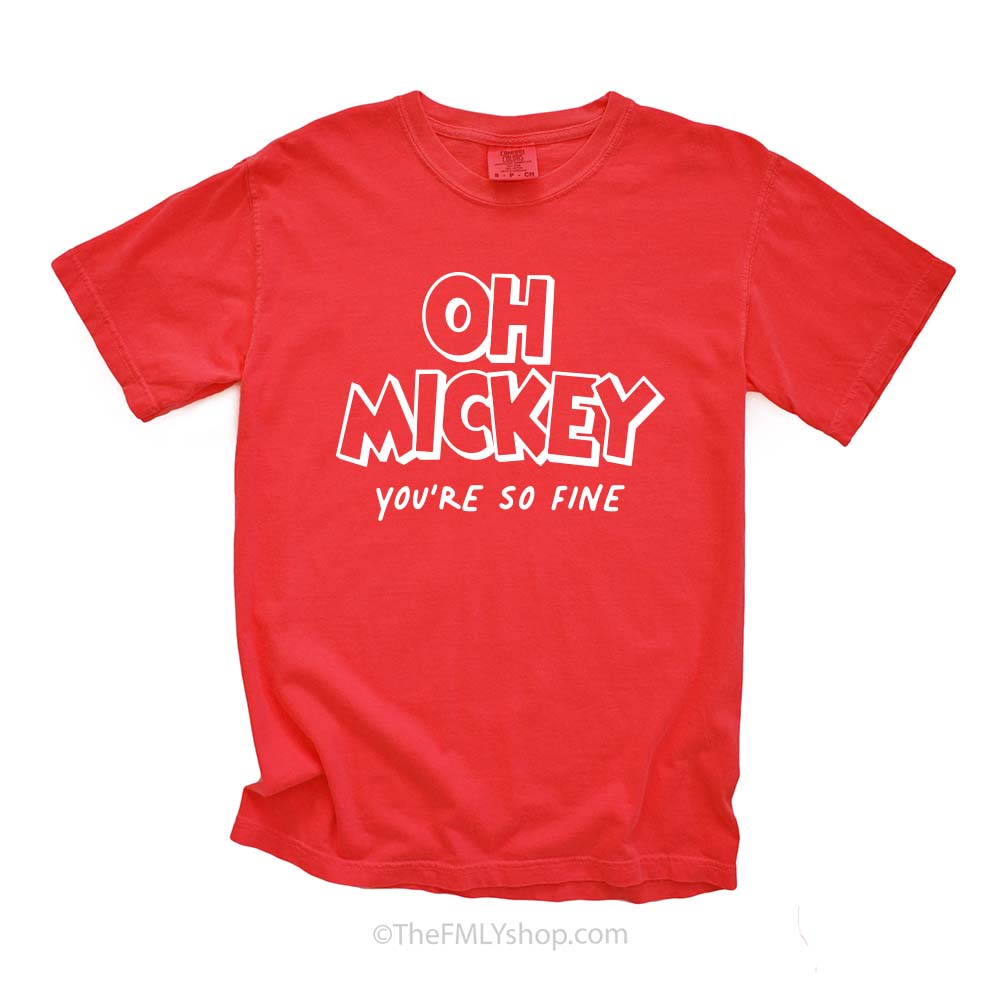 Oh Mickey You're So Fine Tee