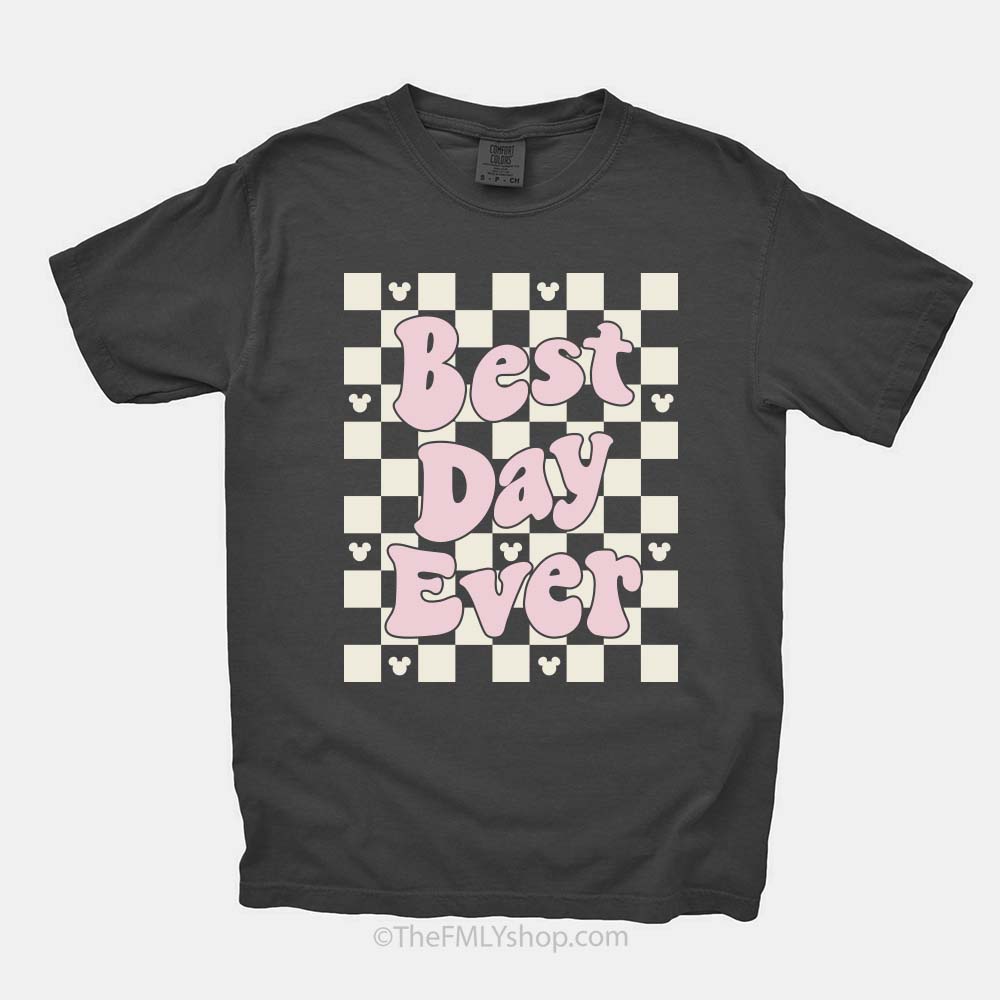 Best Day Ever Checkered PrintTee