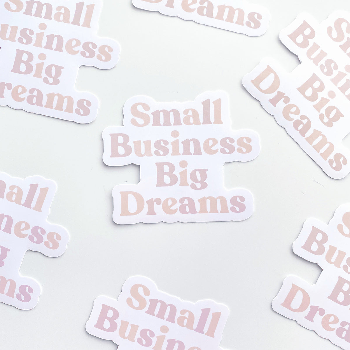 Small Business Big Dreams Sticker